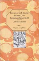 History of K.U.K. Infantry Regiment Graf Khevenhuller-Metsch Nr. 35 During the Campaign of 1866 1874622353 Book Cover
