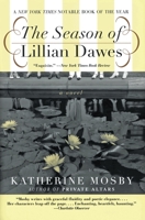 The Season of Lillian Dawes 0060936959 Book Cover