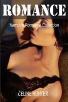 ROMANCE: Paranormal Romance Collection B086L78LKL Book Cover