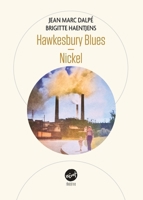 Hawkesbury Blues suivi de Nickel 2897443987 Book Cover