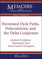 Decorated Dyck Paths, Polyominoes, and the Delta Conjecture 1470471574 Book Cover