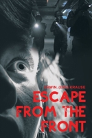 Escape From The Front 1665514205 Book Cover