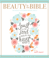 Beauty in the Bible: Adult Coloring Book Volume 2 1944515151 Book Cover