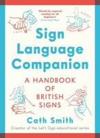 Sign Language Companion: A Handbook of British Signs (Human Horizons): A Handbook of British Signs (Human Horizons) 0285633333 Book Cover