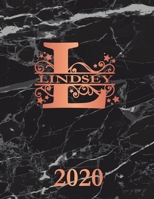 Lindsey: 2020. Personalized Name Weekly Planner Diary 2020. Monogram Letter L Notebook Planner. Black Marble & Rose Gold Cover. Datebook Calendar Schedule 1708215964 Book Cover