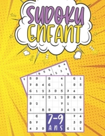 Sudoku Enfant 7-9 Ans: jeux pour jouer en famille, 200 grilles 3 nivaux avec instructions et solutions, Cadeaux jeux de société pour garçons B08PQXK6TZ Book Cover