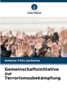 Gemeinschaftsinitiative zur Terrorismusbekämpfung (German Edition) 6208035597 Book Cover