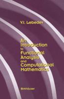 Functional Analysis in Computational Mathematics: An Introduction 0817638881 Book Cover