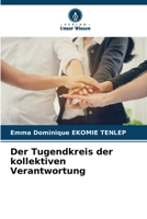 Der Tugendkreis der kollektiven Verantwortung (German Edition) 6207154517 Book Cover