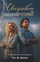 Unspoken Storms: A Christian Woman’s Guide to Menopause and Marriage – With Devotional Prayers for Emotional Healing and Intimacy B0FHFVJ9Z8 Book Cover