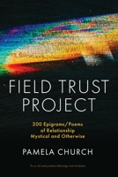 Field Trust Project 0979510112 Book Cover