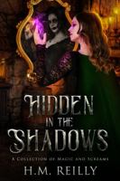 Hidden in the Shadows 1735567124 Book Cover