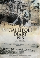 Gallipoli Diary 1915 0645235911 Book Cover
