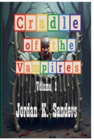 Cradle of the Vampires (Volume) B0DWWLM143 Book Cover
