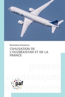 Civilisation de l'Ouzbékistan Et de la France (French Edition) 6209435289 Book Cover