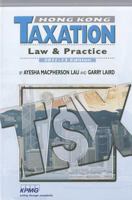 Hong Kong Taxation: Law and Practice 9629963795 Book Cover