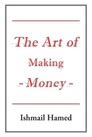 The Art of Making Money 1684569435 Book Cover