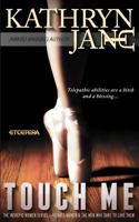 Touch Me 0992019524 Book Cover