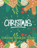 Christmas coloring book for adults: Beautiful Christmas Holiday Coloring Book For Adults B08KPXM1LK Book Cover