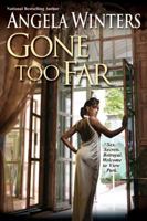 Gone Too Far 0758229577 Book Cover