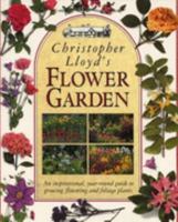 Christopher Lloyd's Flower Garden 0751300233 Book Cover