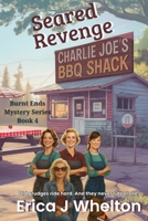 Seared Revenge (Burnt End Mystery) 1956069445 Book Cover