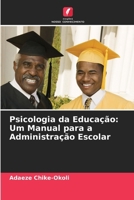 Psicologia da Educação: Um Manual para a Administração Escolar (Portuguese Edition) 620804684X Book Cover
