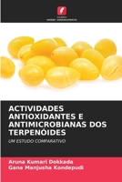 ACTIVIDADES ANTIOXIDANTES E ANTIMICROBIANAS DOS TERPENÓIDES: UM ESTUDO COMPARATIVO 620620880X Book Cover