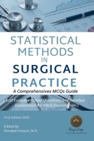 Statistical Methods in Surgical Practice: A Comprehensives MCQs Guide B0F8115F5M Book Cover