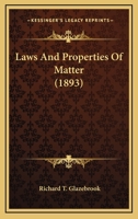 Laws and Properties of Matter 0469852860 Book Cover