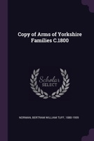 Copy of Arms of Yorkshire Families C.1800 1379251761 Book Cover