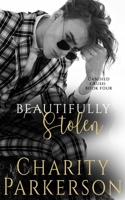 Beautifully Stolen 1946099740 Book Cover