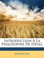 Introduction À La Philosophie De Hégel... 1272822877 Book Cover