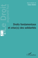 Droits fondamentaux et crise(s) des solidarités (Le Droit Aujourd'hui) (French Edition) 2343162018 Book Cover