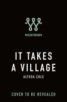 It Takes a Village 1250478588 Book Cover