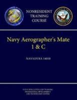 Navy Aerographer's Mate 1 & C - Navedtra 14010 1304199274 Book Cover