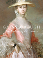 Gainsborough: The Fashion of Portraiture 0847876233 Book Cover