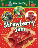 How to Grow Strawberry Jam 1788563581 Book Cover