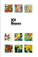101 Biases to Master Business B0CHLDSNH9 Book Cover