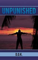 Unpunished 1477280960 Book Cover