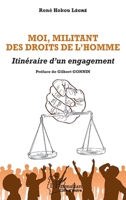 Moi, militant des Droits de l'Homme: Itinéraire d'un engagement (Harmattan Côte-d'Ivoire) 2343251975 Book Cover