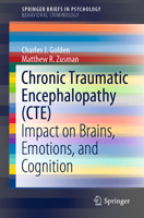 Chronic Traumatic Encephalopathy (CTE) : Impact on Brains, Emotions, and Cognition 3030232875 Book Cover