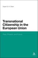 Transnational Citizenship in the European Union: Past, Present, and Future 1441116931 Book Cover