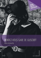 Rendez-vous gare de Guiscriff (French Edition) 2342169264 Book Cover