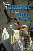 The Gospel in the Feasts of Israel 087508043X Book Cover