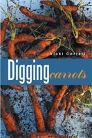 Digging Carrots 1543436048 Book Cover