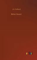 Bitter-Sweet: A Poem 9355111258 Book Cover
