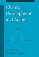 Chance, Development, and Aging 0195133617 Book Cover