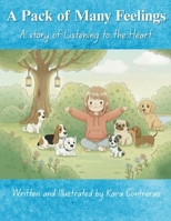 A Pack of Many Feelings: A story of Listening to the Heart B0GD2R389J Book Cover