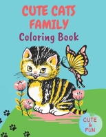 Cute Cats Family: Coloring Book (Super Cute Kawaii Coloring Book) 1700000179 Book Cover
